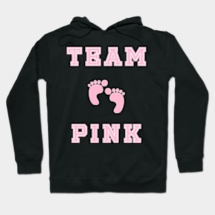 Team Pink Girl Mom Baby Shower Gender Reveal Party Cute Funny Gift Hoodie